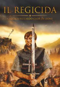 Il Regicida - Caccia a Riccardo Cuor di Leone (2023)