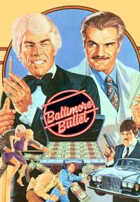 Baltimore Bullett (1980)