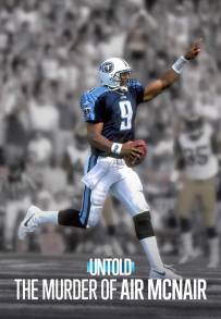 Untold: L'omicidio di Air McNair (2024)