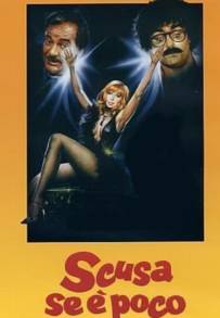 Scusa se è poco (1982)