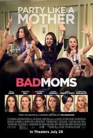 Bad Moms - Mamme molto cattive [HD] (2016 CB01)