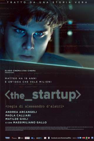 The Startup - Accendi il tuo futuro [HD] (2017 CB01)