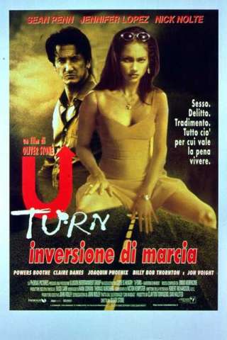 U-Turn - Inversione di marcia [HD] (1997 CB01)