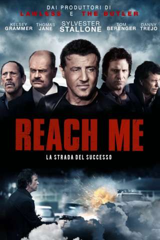 Reach Me - La strada del successo [HD] (2014 CB01)