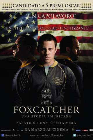 Foxcatcher - Una storia americana [HD] (2014 CB01)