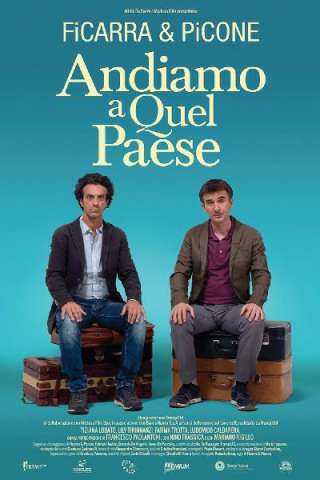 Andiamo a quel paese [HD] (2014 CB01)