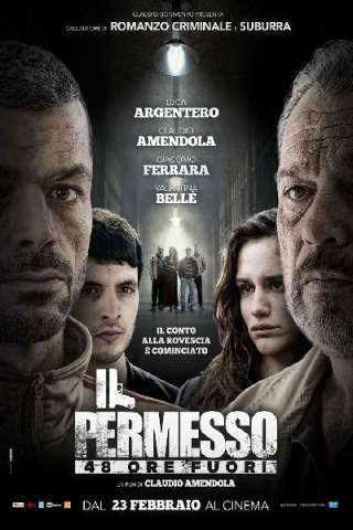 Il permesso - 48 ore fuori [HD] (2016 CB01)