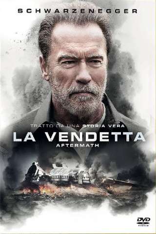 La vendetta: Aftermath [HD] (2017 CB01)