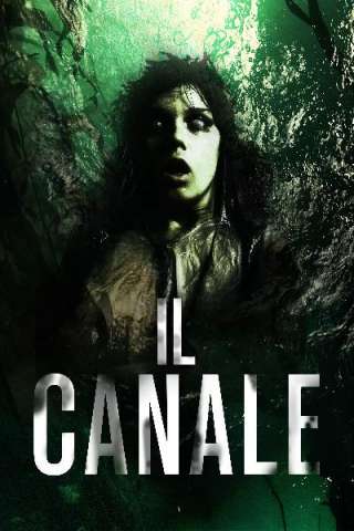 Il Canale [HD] (2014 CB01)