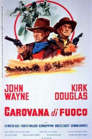 Carovana di fuoco [HD] (1967 CB01)