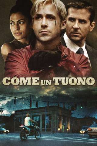 Come un tuono [HD] (2013 CB01)