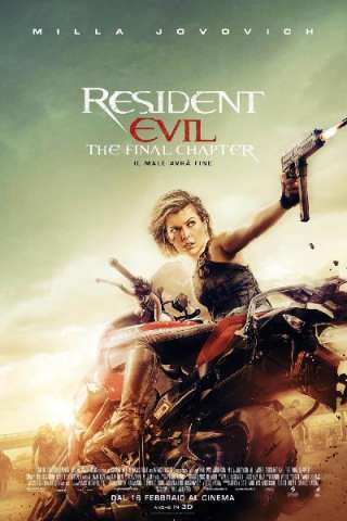 Resident Evil: The Final Chapter [HD] (2016 CB01)