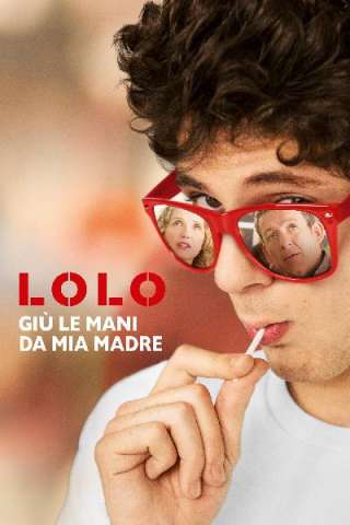 Lolo - Giù le mani da mia madre [HD] (2015 CB01)