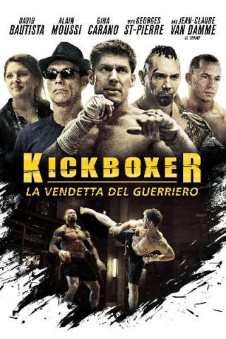 Kick boxer - La vendetta del guerriero [HD] (2016 CB01)