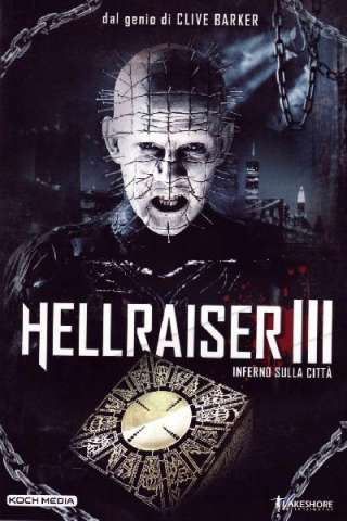 Hellraiser III - Inferno sulla città [HD] (1992 CB01)