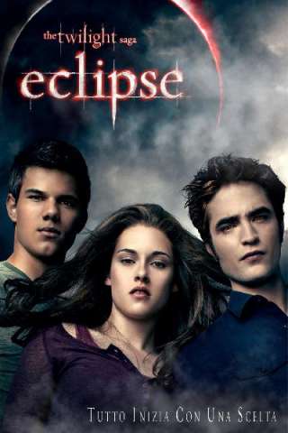 The Twilight Saga: Eclipse [HD] (2010 CB01)