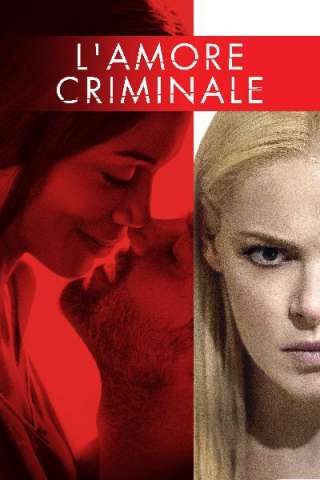 L'amore criminale [HD] (2017 CB01)