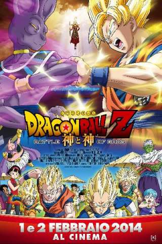 Dragon Ball Z - La battaglia degli Dei [HD] (2013 CB01)