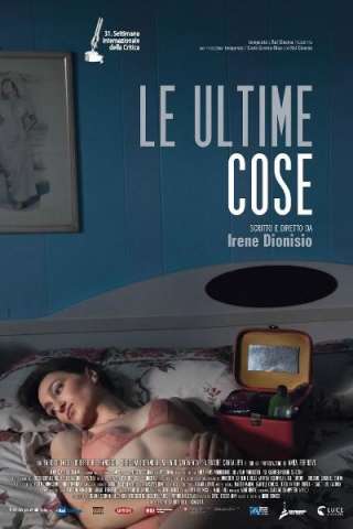 Le ultime cose [HD] (2016 CB01)