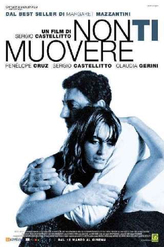 Non ti muovere [HD] (2004 CB01)