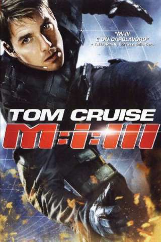 Mission: Impossible 3 [HD] (2006 CB01)