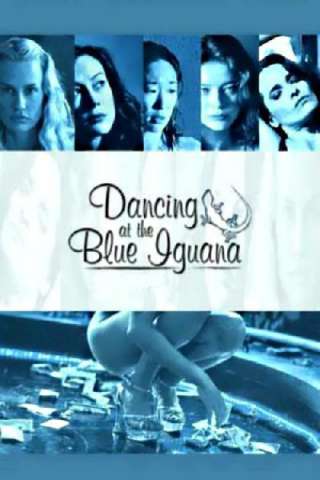 Dancing at the Blue Iguana [HD] (2000 CB01)