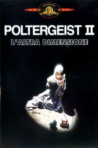 Poltergeist 2 - L'altra dimensione [HD] (1986 CB01)