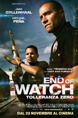 End of Watch - Tolleranza zero [HD] (2012 CB01)