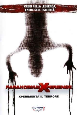 Paranormal Xperience [HD] (2011 CB01)