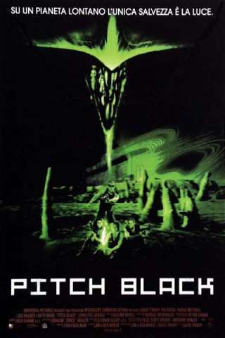 Pitch Black [HD] (2000 CB01)