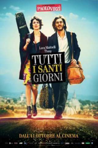 Tutti i santi giorni [HD] (2012 CB01)