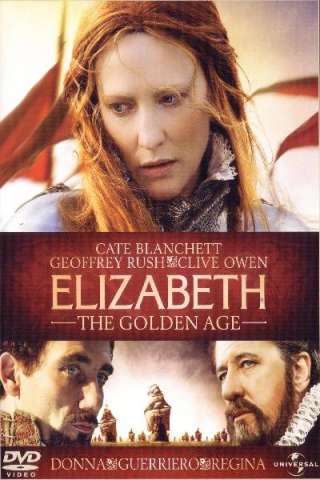 Elizabeth - The Golden Age [HD] (2007 CB01)