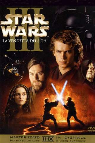 Star Wars: Episodio 3 - La vendetta dei Sith [HD] (2005 CB01)