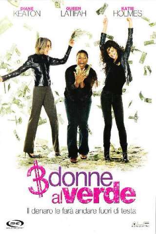 3 donne al verde [HD] (2008 CB01)