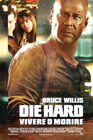 Die Hard - Vivere o morire [HD] (2007 CB01)