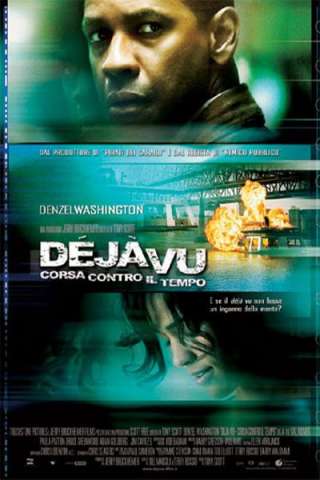 Déjà Vu - Corsa contro il tempo [HD] (2006 CB01)