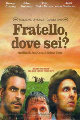 Fratello, dove sei? [HD] (2000 CB01)