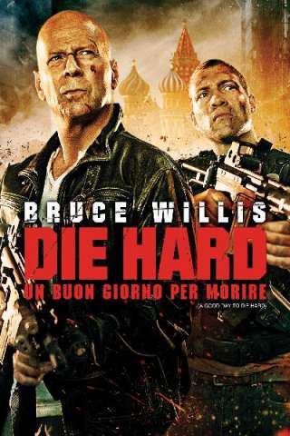 Die Hard - Un buon giorno per morire [HD] (2013 CB01)