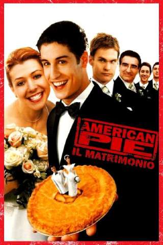 American Pie 3 - Il matrimonio [HD] (2003 CB01)