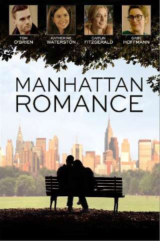 Manhattan Romance [HD] (2015 CB01)