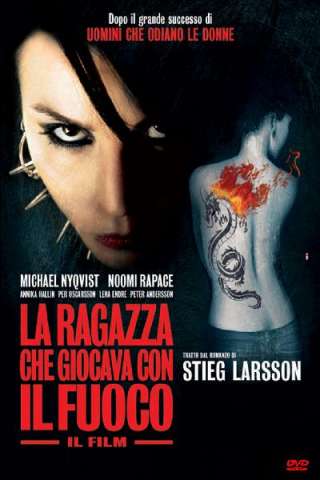 La ragazza che giocava con il fuoco [HD] (2009 CB01)