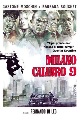 Milano Calibro 9 [HD] (1972 CB01)