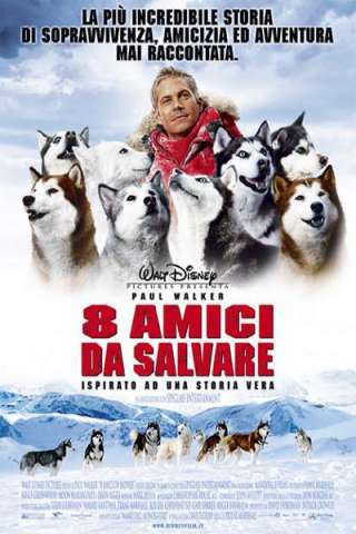 8 amici da salvare [HD] (2006 CB01)