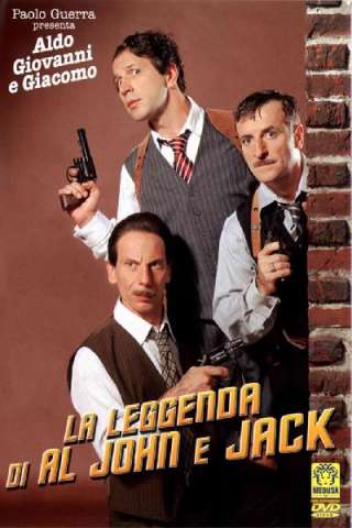 La leggenda di Al, John e Jack [HD] (2002 CB01)