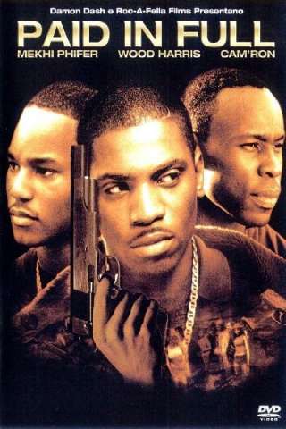 Paid in Full [HD] (2002 CB01)