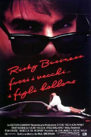 Risky business - Fuori i vecchi... i figli ballano [HD] (1983 CB01)