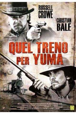 Quel treno per Yuma [HD] (2007 CB01)