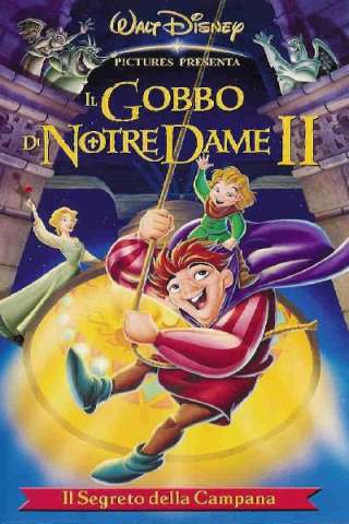 Il gobbo di Notre Dame II - Il segreto della campana [HD] (2002 CB01)