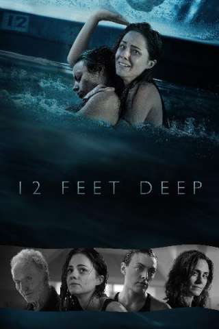 12 Feet Deep [HD] (2016 CB01)