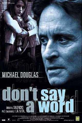 Don't Say a Word [HD] (2001 CB01)